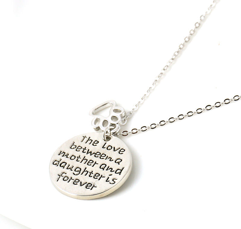 The Love Between A Mother And Daughter Is Forever Necklace