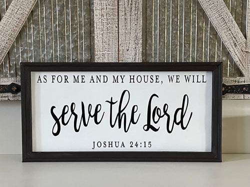 As For Me And My House, We Will Serve The Lord Wall Decor